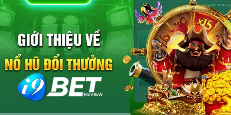 Giới thiệu về nổ hũ đổi thưởng