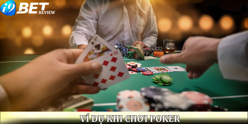 vi-du-khi-choi-poker